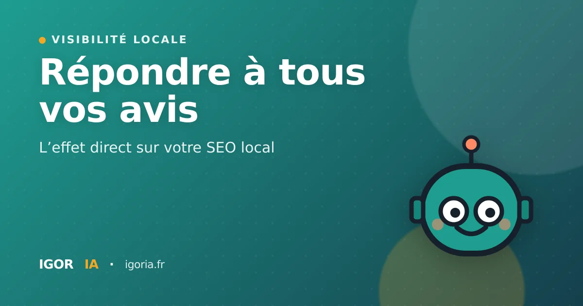 Répondre à tous vos avis et booster le SEO local